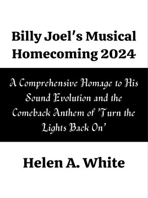 cover image of Billy Joel's Musical Homecoming 2024
